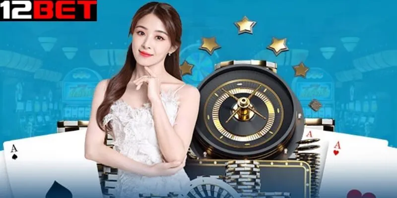 Vì sao người chơi nên đăng ký 12bet ngay hôm nay?